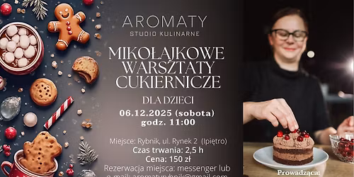 Miko\u0142ajkowe warsztaty cukiernicze dla dzieci - wyprzedane, wolne miejsca 7 grudnia godz. 11.00