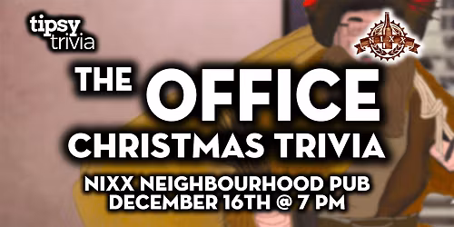 Calgary: Nixx Neighbourhood Pub - Office Christmas Trivia - Dec 16 - 7pm
