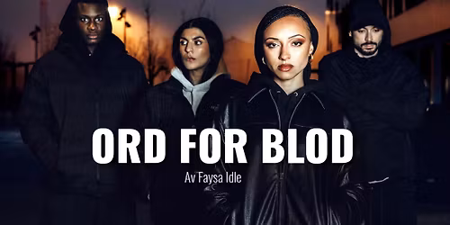 Riksteatret: Ord for blod \/\/ Kimen kulturhus