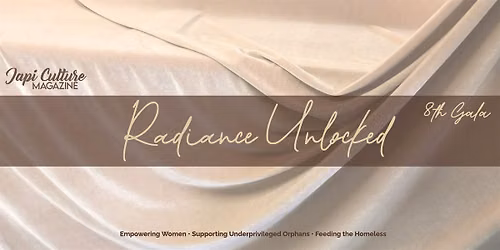 8TH LAUNCH GALA : RADIANCE UNLOCKED