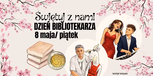 \u015awi\u0119tuj z nami Dzie\u0144 Bibliotekarza!