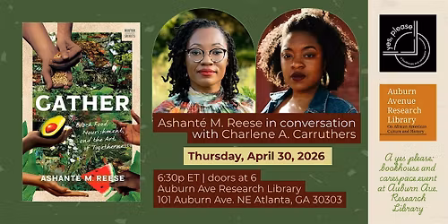 Ashant\u00e9 Reese, author of Gather, in conversation with Charlene Carruthers