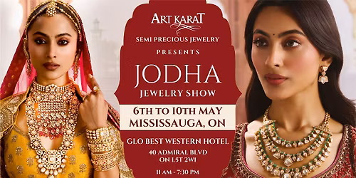 ART KARAT JEWELRY SHOW - MISSISSAUGA, ON CANADA