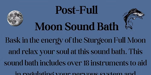 Post Full Moon Sound Bath