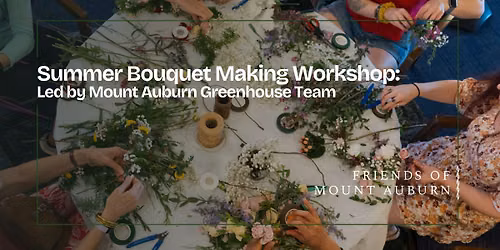 Summer Bouquet Making Workshop