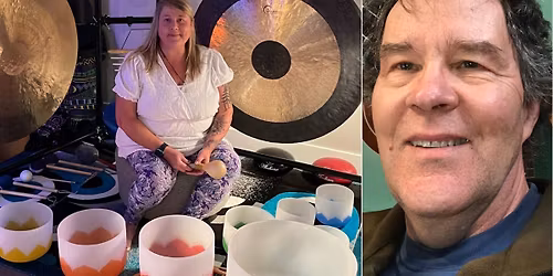 Sound Bath with Carlton and Lee-Ann Bring a Friend for Free Night!