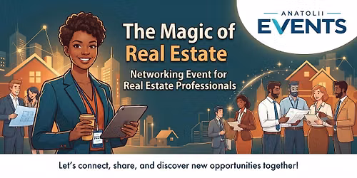 The Magic of Real Estate. "Soft networking" event.