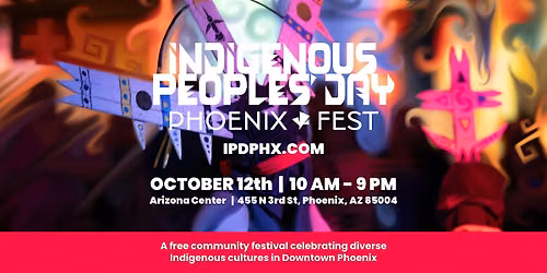 2026 Indigenous Peoples\u2019 Day Phx Fest