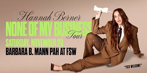 HANNAH BERNER: NONE OF MY BUSINESS TOUR | Fort Myers, FL