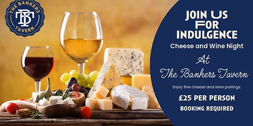 Cheese & Wine night @ The Bankers Tavern 16\/11 - 6pm 