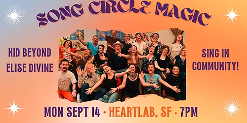 Song Circle Magic: Sing in Community!
