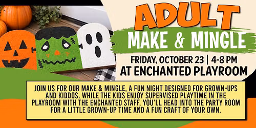 Make & Mingle