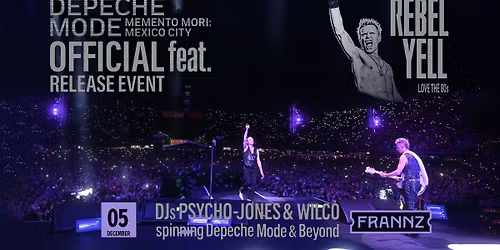 \ud83c\udfb6 DEPECHE MODE: M \/ Official Relase Party x Rebel Yell \ud83c\udfb6