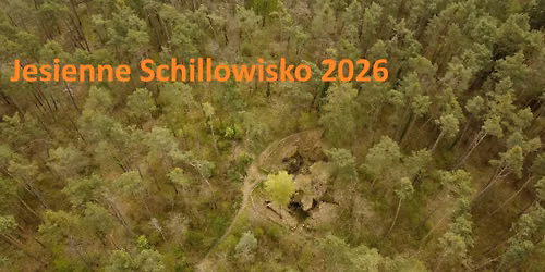 Jesienne Schillowisko 2026