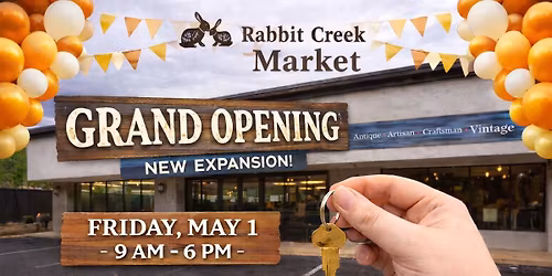 Rabbit Creek Market Expansion Grand Opening + Giveaways