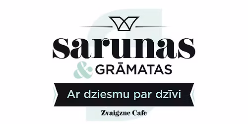 Sarunas un gr\u0101matas | Ar dziesmu par dz\u012bvi | J\u0101nis \u0160ipk\u0113vics un Sanda Dejus