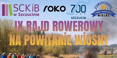 IX Rajd Rowerowy "Na powitanie wiosny"
