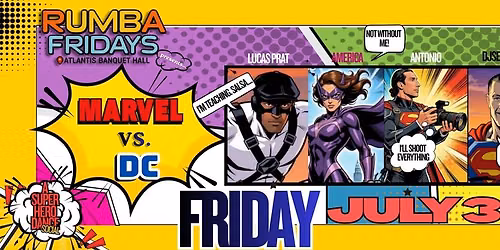 Rumba Fridays : Marvel VS. DC