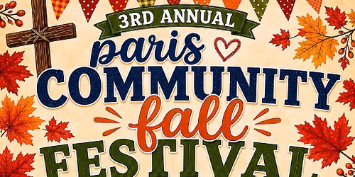 3rd Annual Paris Community Fall Festival