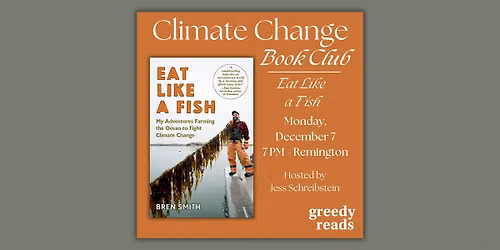 Climate Change Book Club - EAT LIKE A FISH by Bren Smith