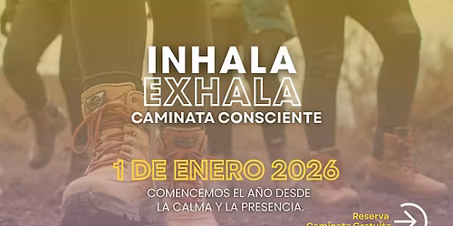 Caminata Consciente | Inhala y Exhala