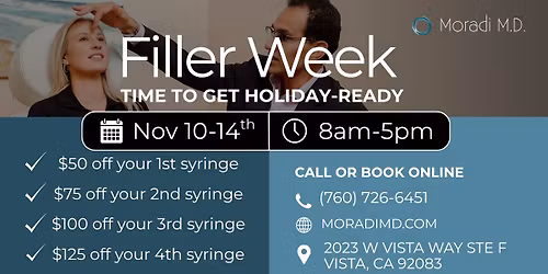 Filler Week at Moradi MD Nov 10-14