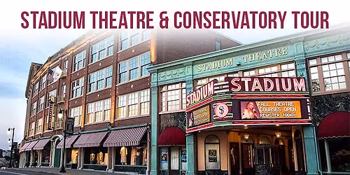 Tour of the Stadium Theatre & Conservatory