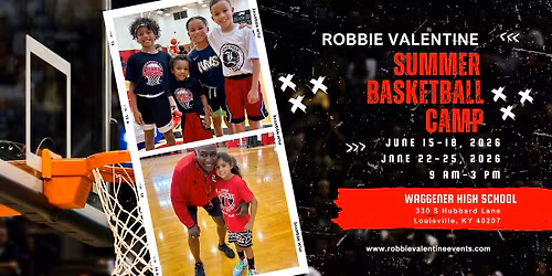 2026 Robbie Valentine Summer Basketball Camp (Week 2)