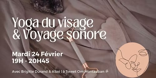 Yoga du visage & Voyage sonore