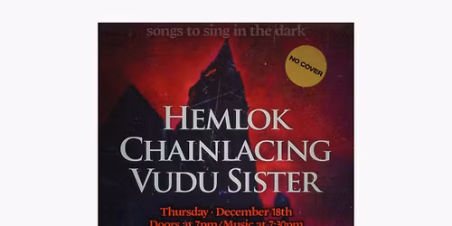 Hemlok \/ Chainlacing \/ Vudu Sister