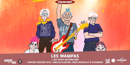 LYON BD PARTY : LES WAMPAS en concert dessin\u00e9 au Transbordeur 