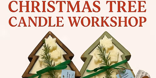 Christmas Tree Candle Crafting Workshop w\/ Wood Dough Bowls