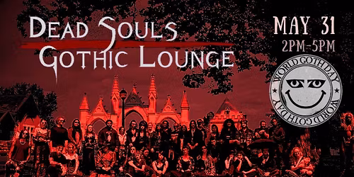 Dead Souls World Goth Day Picnic 2026