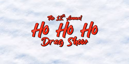 HoHoHo Drag Show
