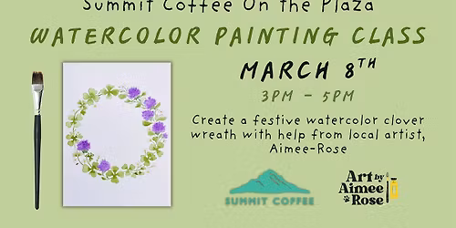 March Watercolor Class at Summit Coffee On the Plaza