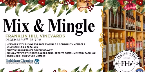 Mix & Mingle-The Bethlehem Chamber & Franklin Hill Vineyards