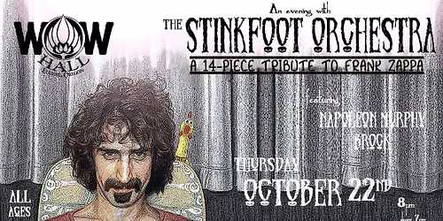 Stinkfoot Orchestra - WOW Hall in Eugene, OR