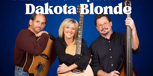 An Evening with Dakota Blonde