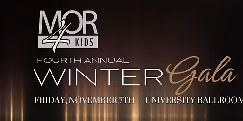 MOR4Kids Winter Gala