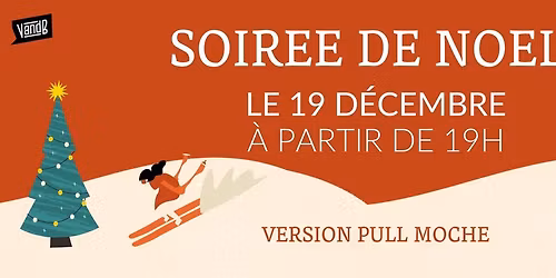 Soir\u00e9e de No\u00ebl Sp\u00e9ciale Pull Moche
