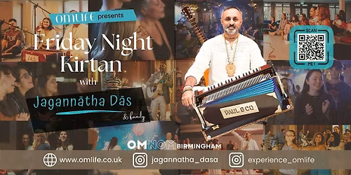 OMLIFE Birmingham Grand Launch: Friday Night Kirtan with Jagann\u0101tha D\u0101s