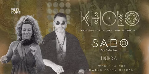 KHOLO SPECIAL EDITION: w\/DJ SABO (Sol Selectas, NYC) & INDRA