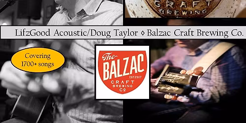 LifzGood Acoustic at Balzac Craft Brewing Company: Live Music You Love