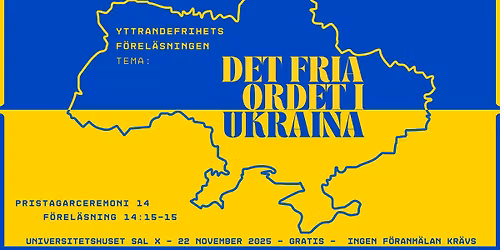 Yttrandefrihetsf\u00f6rel\u00e4sningen: Det fria ordet i Ukraina + Monismanieprisutdelning