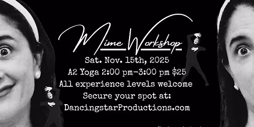 Mime Workshop with Christina Morales Hemenway at A2Yoga in Ann Arbor