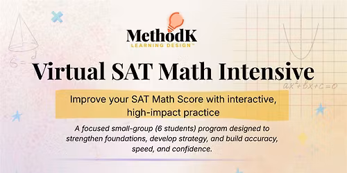 Virtual SAT Math Intensive with MethodK Learning Design (June 22 - July 2)
