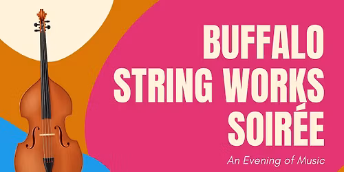 2026 Buffalo String Works Soir\u00e9e
