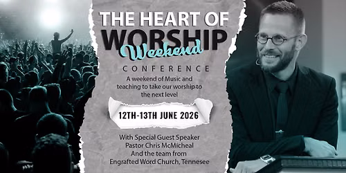 Heart of Worship Weekend