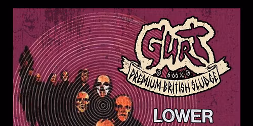 Drop the Ego presents: GURT \/ Lower Slaughter \/ Red Nettle \/ Iron Slug