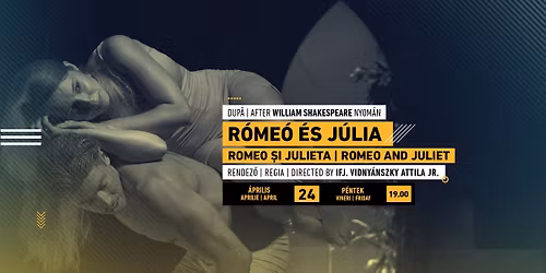 R\u00f3me\u00f3 \u00e9s J\u00falia | Romeo \u0219i Julieta | Romeo and Juliet
